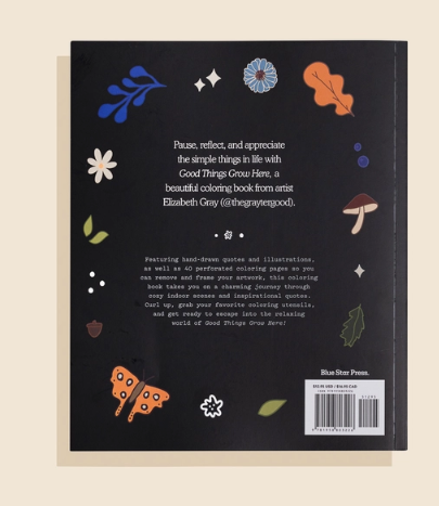 "Good Things Grow Here" Coloring Book