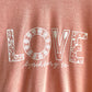Lynchburg "Love" Sign Crewneck T-Shirt - Rose