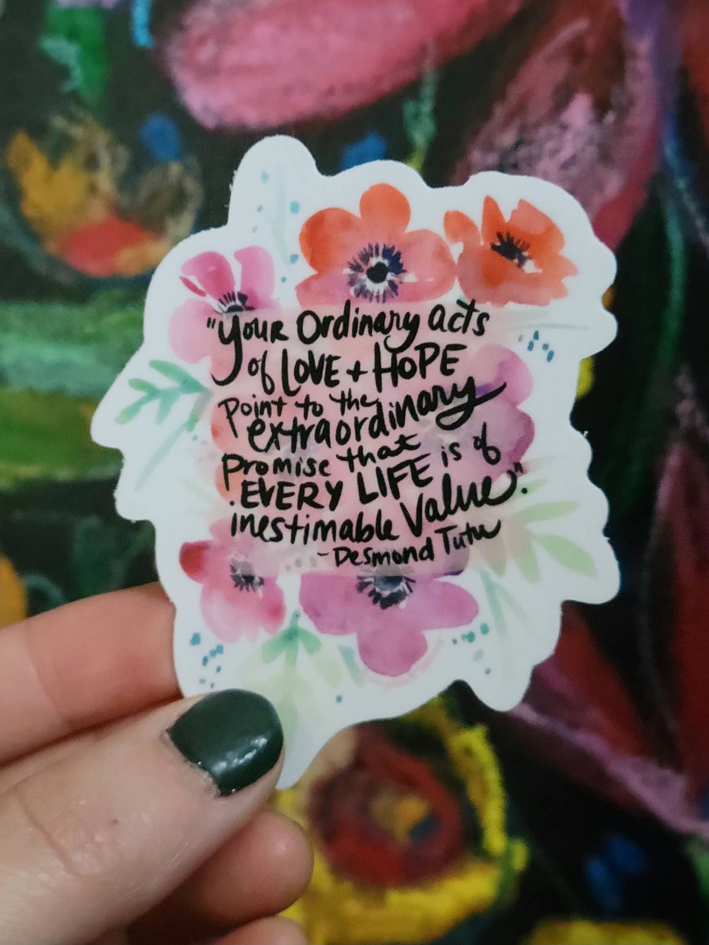 Marydean Draws Sticker - "Ordinary Acts of Love" Desmond Tutu Quote