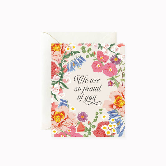 "We're So Proud of You" Floral Bounty Card