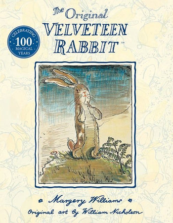 The Velveteen Rabbit 100th Anniversary Edition